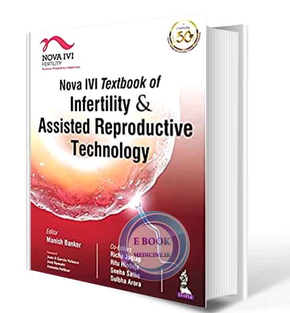 دانلود کتاب Nova IVI Textbook of Infertility & Assisted Reproductive Technology   2019 (ORIGINAL PDF)